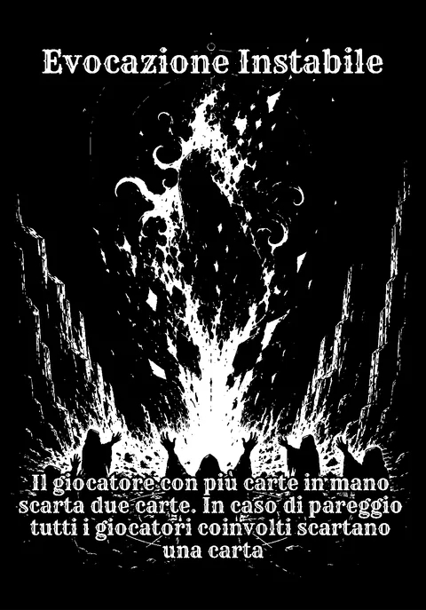 Evocazione Instabile: Evento